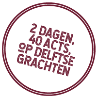 2 dagen, 40 acts op Delftse grachten